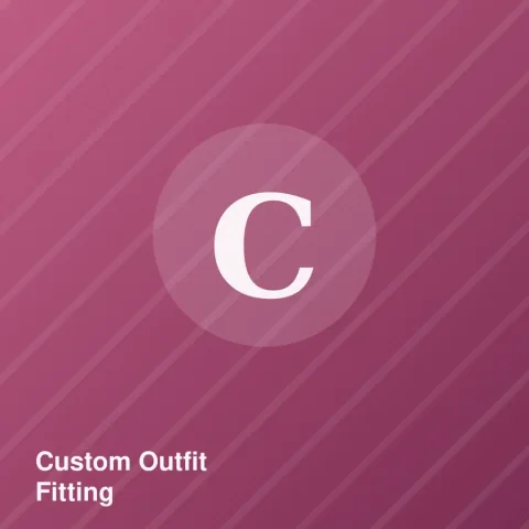 Custom Outfit Fitting
