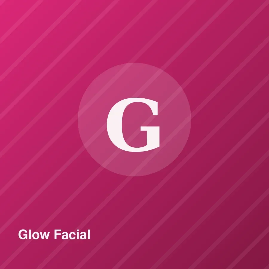 Glow Facial
