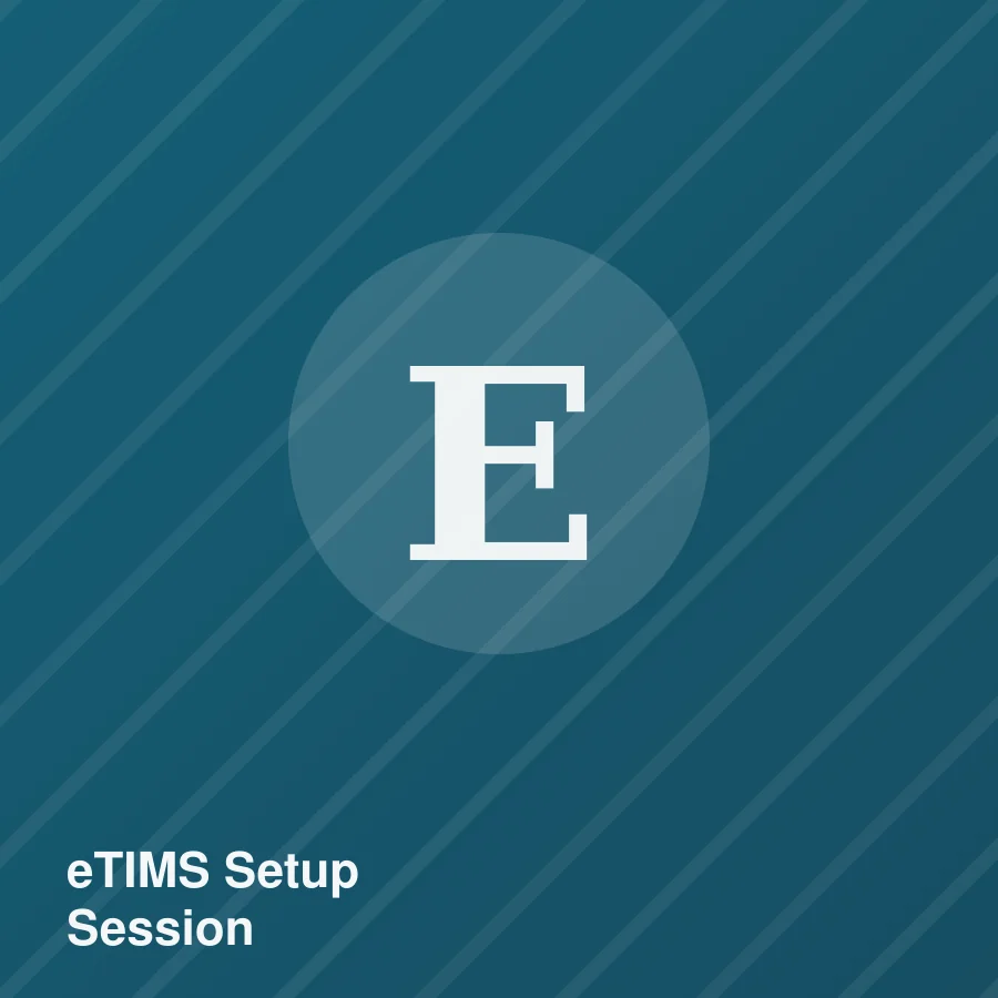 eTIMS Setup Session
